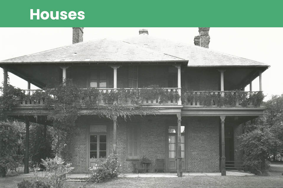 History - Houses